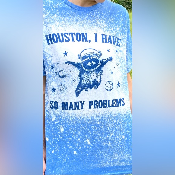 Houston I have so many problems bleached t-shirt - Picture 2 of 2